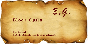 Bloch Gyula névjegykártya